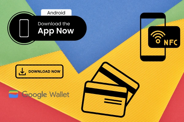 Graphic promoting pakistan Google Wallet, NFC payments, and app downloads with colorful geometric background and icons of a phone, credit cards, and download buttons.