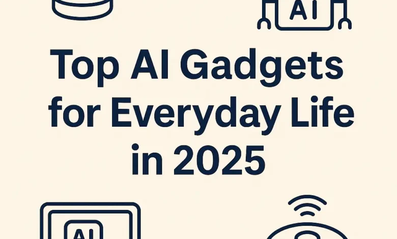 A collection of top consumer AI gadgets 2025 including smart speakers, AI robots, and smart home devices, representing AI gadgets 2025, AI gadgets for home, AI-powered tech, and AI devices for daily use.